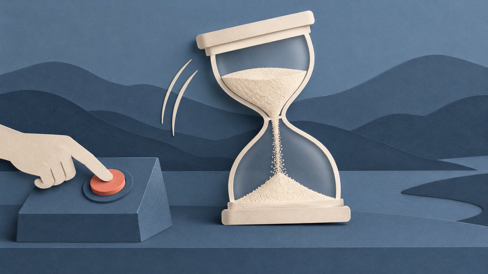 A paper-cut collage of a cream hourglass tilting mid-flip with sand falling, beside a cream hand pressing a round coral button on a slate-blue console.